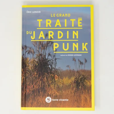 Le grand traité du jardin punk