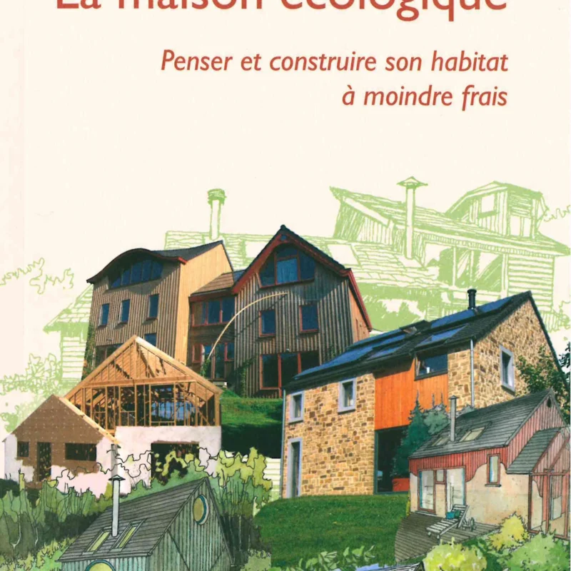 Constructions Écologiques - La maison écologique