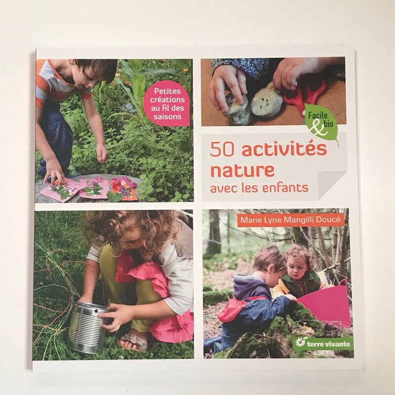Divers et Variés - 50 activités nature avec les enfants — petites créations au fil des saisons
