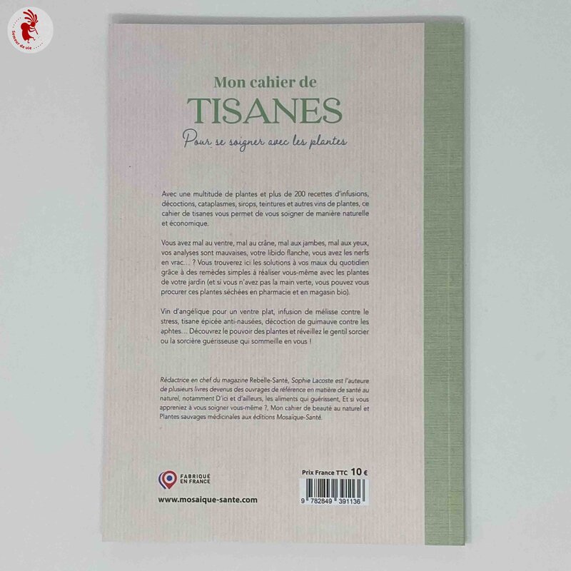 Connaissance des Plantes - Mon cahier de Tisanes