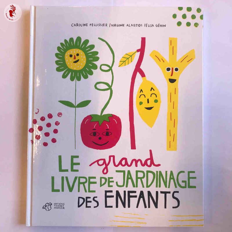 Livres pour enfants - Le grand livre de jardinage des enfants