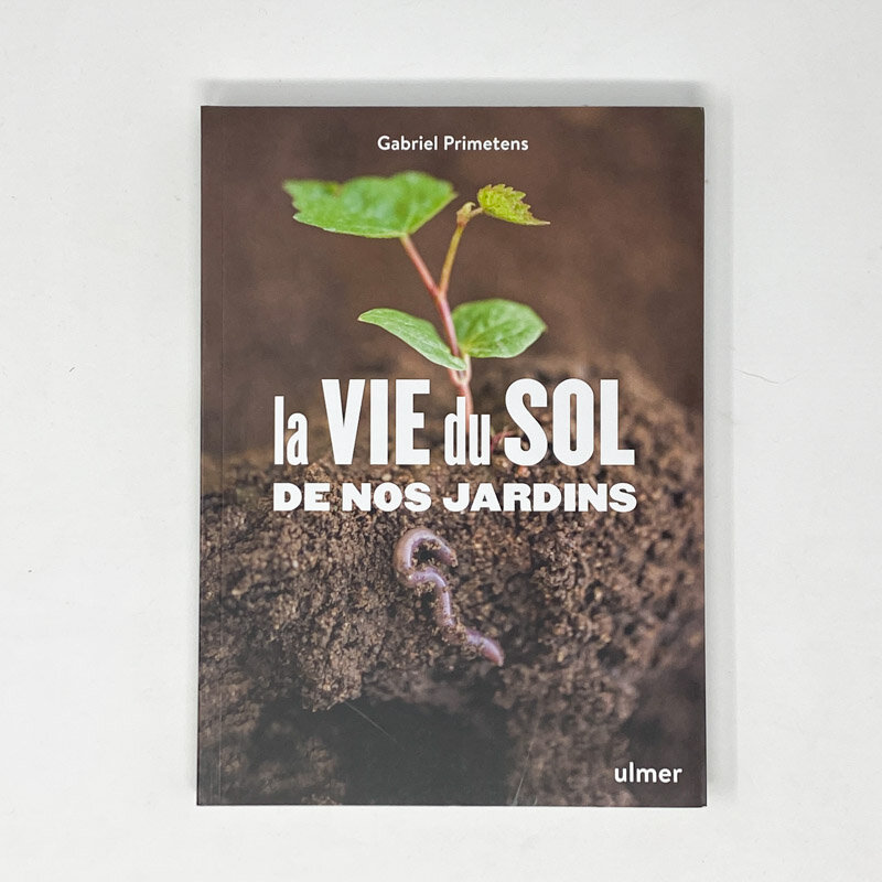 Entretien des sols & des plantes - La vie du sol de nos jardins