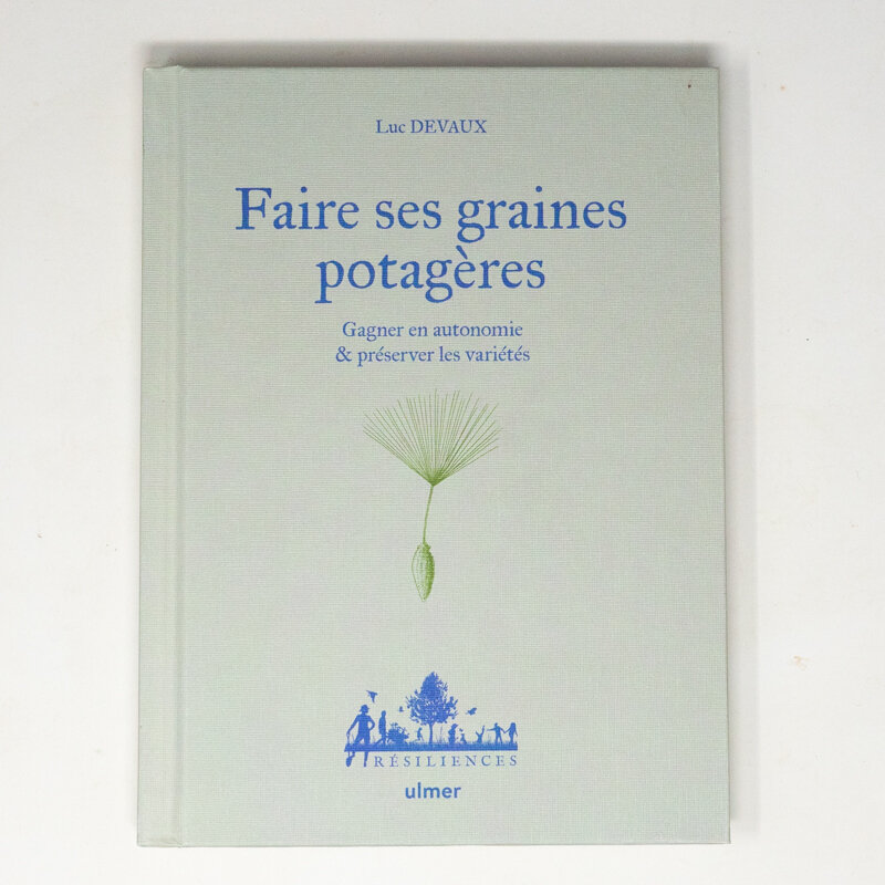 Reproductions des semences - Faire ses graines potagères