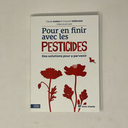 Pour en finir avec les pesticides
