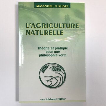 Méthode Révolutionnaire - L'Agriculture naturelle