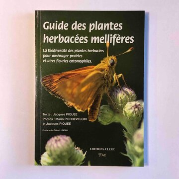 Apiculture - Guide des plantes herbacées mellifères