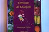Semences de Kokopelli - Semences de Kokopelli : 17ème édition
