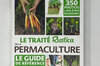 Permaculture - Le traité Rustica de la permaculture