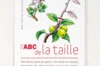 Arbres & vergers - L'ABC de la taille - 450 dessins geste par geste