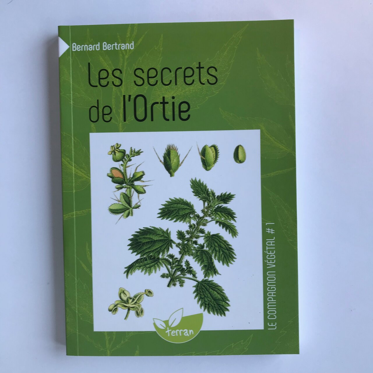 Compagnon Végétal - Vol. 1 - Les secrets de l'Ortie