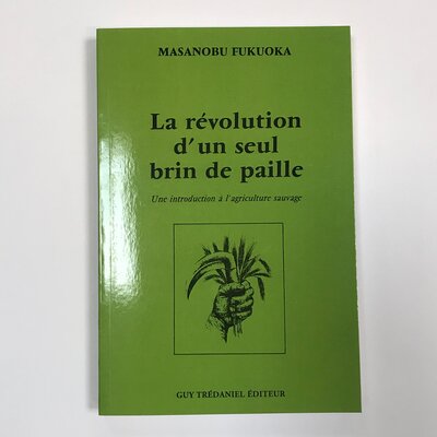 La révolution d'un seul brin de paille