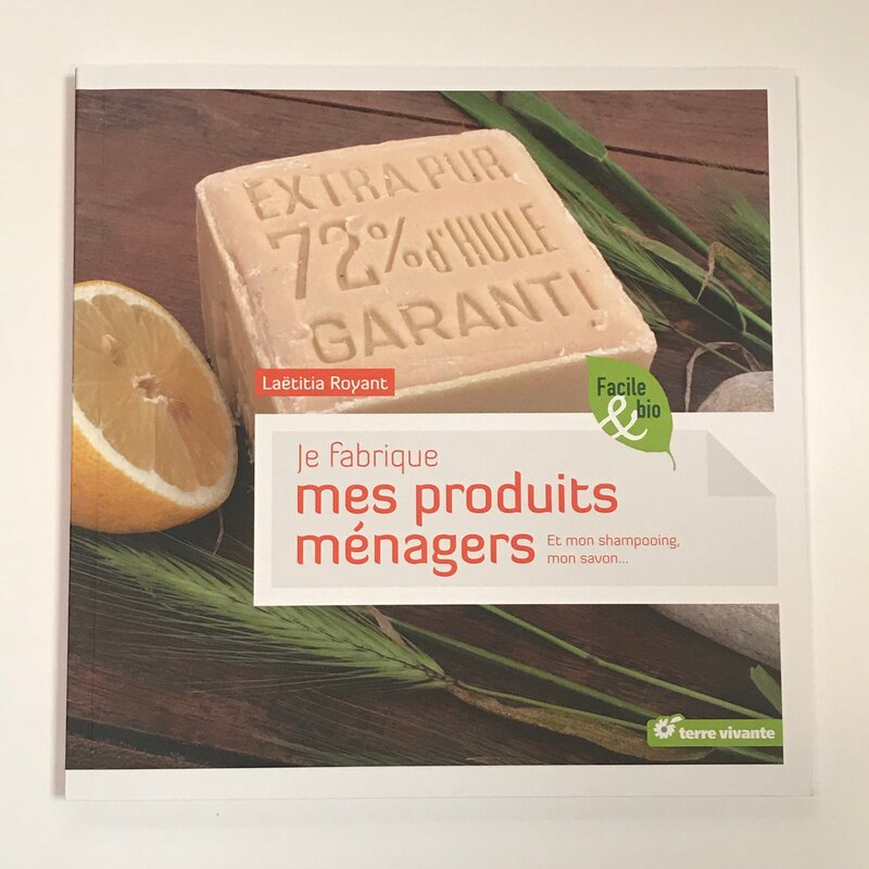 Fait maison - Je fabrique mes produits ménagers