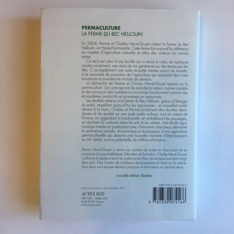Arts de vivre - Permaculture ; guérir la Terre, nourrir les Hommes