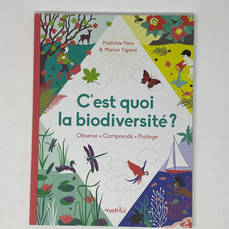 Livres pour enfants - C’est quoi la bioversité ?