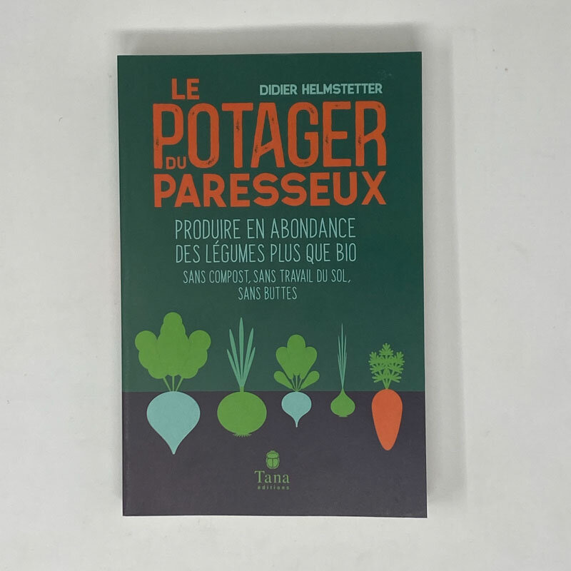 Arts de vivre - Le potager du paresseux