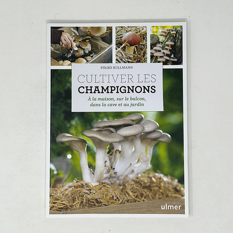 Fait maison - Cultiver les champignons - a la maison, sur le balcon, dans la cave et au jardin