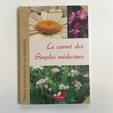 Plantes Médicinales - Le Carnet des Simples Médecines