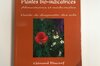 Connaissance des Plantes - L'Encyclopédie des Plantes Bio-indicatrices, Volume 1